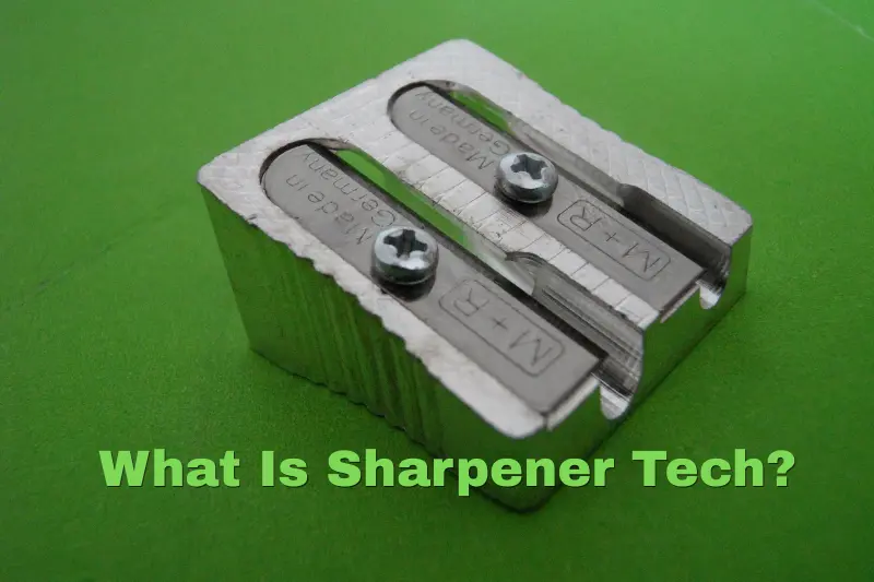 sharpener tech