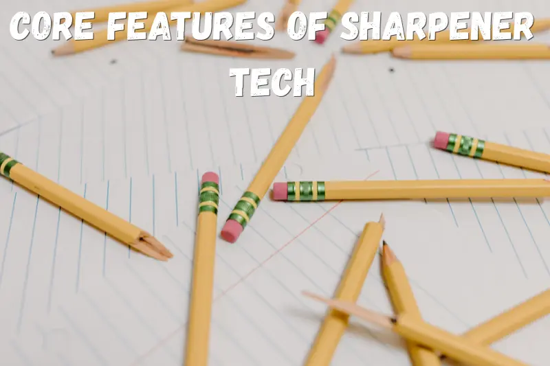 Sharpener Tech 